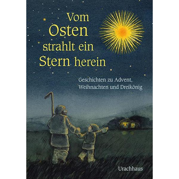 Vom Osten strahlt ein Stern herein, Belletristik von Sanne Dufft, Ineke Verschuren
