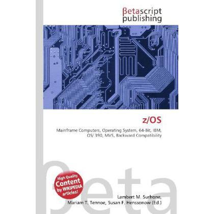 z/OS, Fachbücher von Lambert M. Surhone, Miriam T. Timpledon, Susan F. Marseken