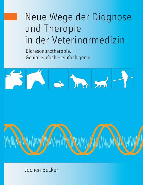Actual product image New ways of diagnosis and therapy in veterinary medicine (German, Becker, Jochen, 2013)