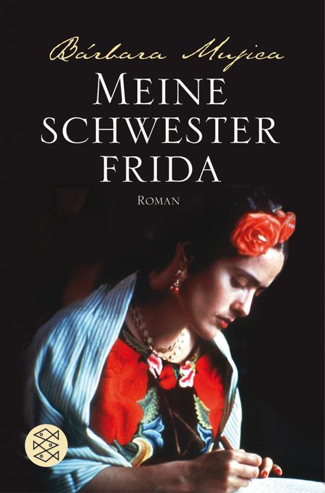 Produktbild Meine Schwester Frida (Deutsch, Bárbara Mujica, 2007)