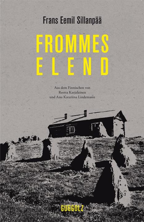 Produktbild Frommes Elend (Deutsch, Anu Katariina Lindemann, Frans Eemil Sillanpää, Reetta Karjalainen, 2017)