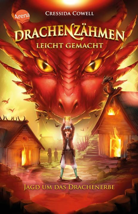 Drachenzähmen leicht gemacht (9). Jagd um das Drachenerbe (Deutsch, Clara Vath, Cressida Cowell, Karlheinz Dürr, 2021)