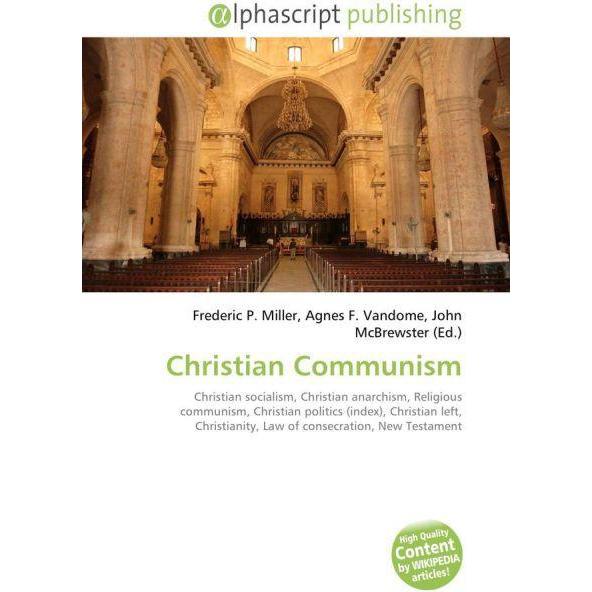 Christian Communism, Sachbücher von Agnes F. Vandome, Frederic P. Miller, John McBrewster