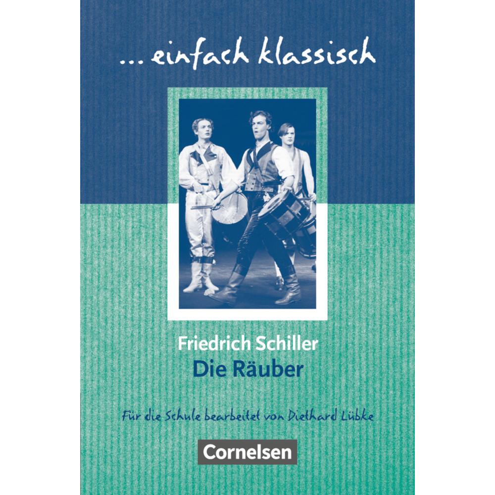 Einfach klassisch Die Räuber Schülerheft, Schulbücher von Friedrich Schiller