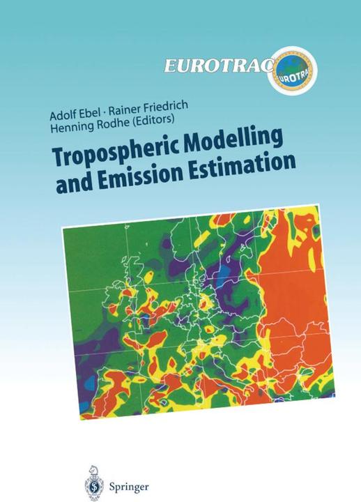 Tropospheric Modelling and Emission Estimation (Adolf Ebel, Henning Rodhe, Rainer Friedrich, 2010)