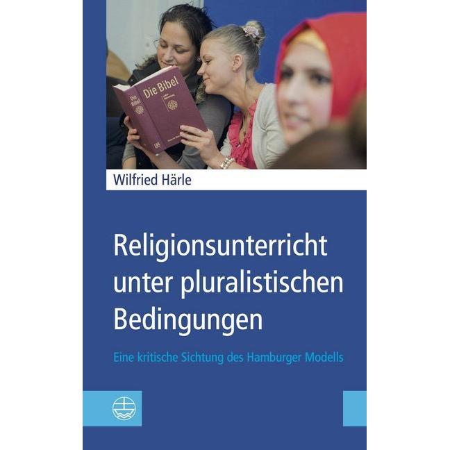 Härle:Religionsunterricht unter plurali, Schulbücher von Wilfried Härle