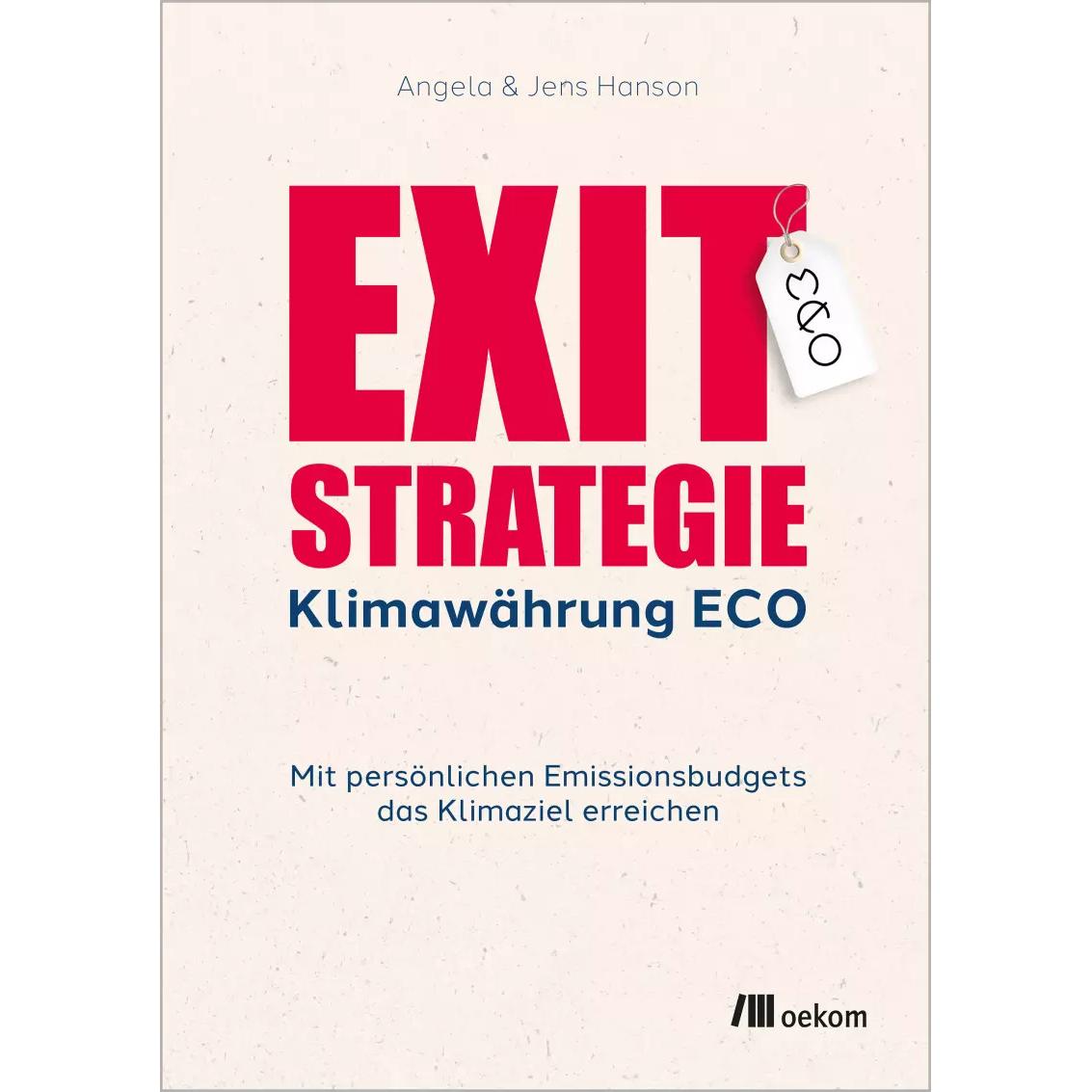 Exit-Strategie Klimawährung ECO, Fachbücher von Jens Hanson, Angela Hanson