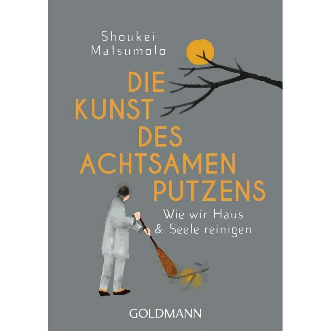 Die Kunst des achtsamen Putzens, Ratgeber von Shoukei Matsumoto