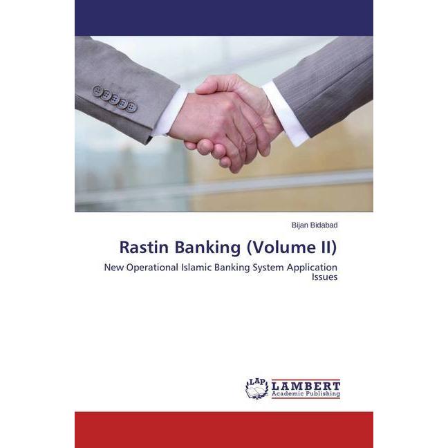 Rastin Banking (Volume II), Ratgeber von Bijan Bidabad