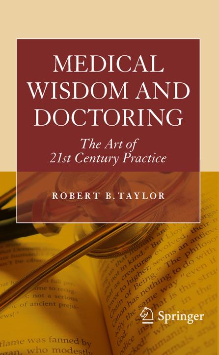 Medical Wisdom and Doctoring (Deutsch, Robert Taylor, 2010)