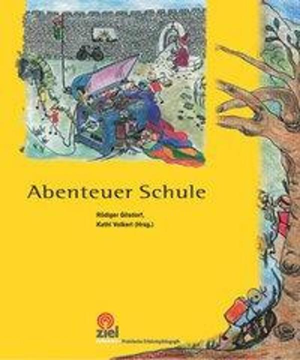Produktbild Abenteuer Schule (Deutsch, Kathar Volkert, Rüdiger Gilsdorf, 2004)