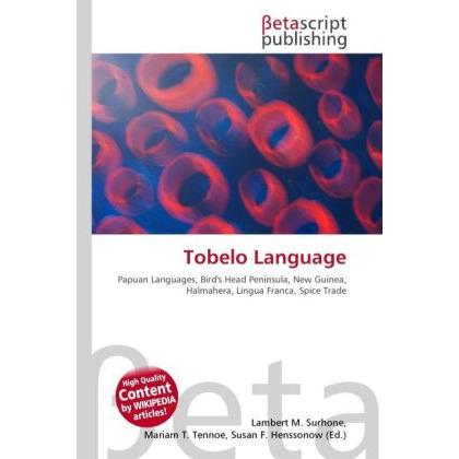 Tobelo Language, Fachbücher von Lambert M. Surhone, Miriam T. Timpledon, Susan F. Marseken