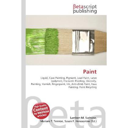 Paint, Fachbücher von Miriam T. Timpledon, Lambert M. Surhone, Susan F. Marseken