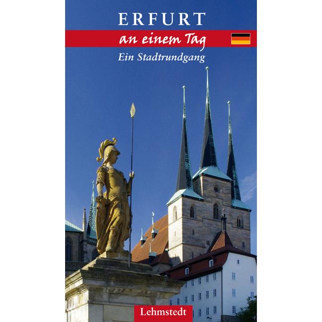 Erfurt an einem Tag, Ratgeber von Kristina Kogel