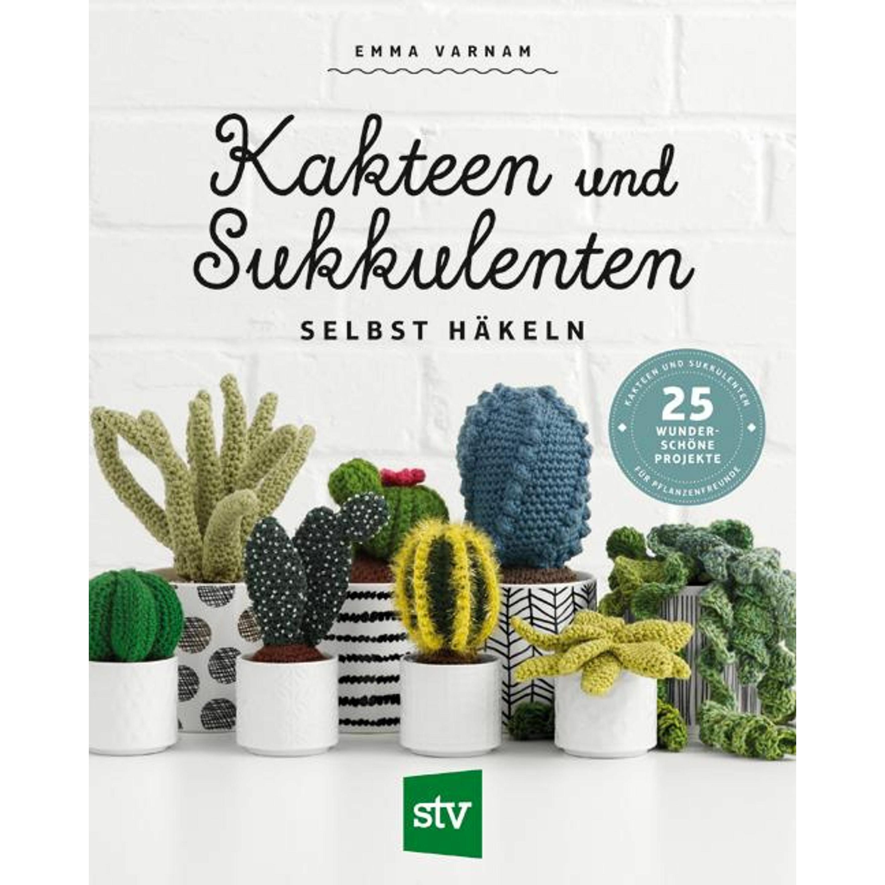 Kakteen und Sukkulenten selbst häkeln, Sachbücher von Emma Varnam