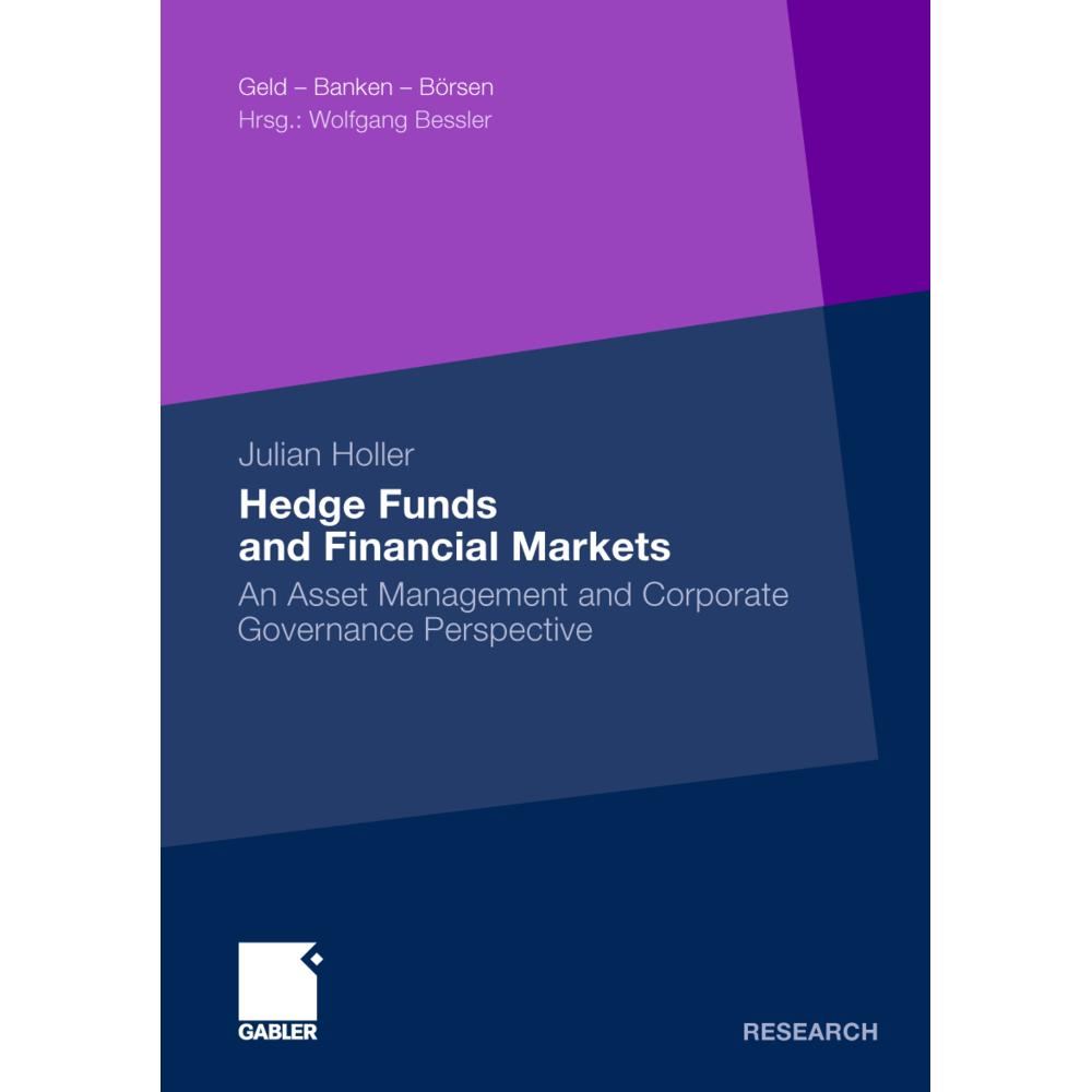 Hedge Funds and Financial Markets, Fachbücher von Julian Holler
