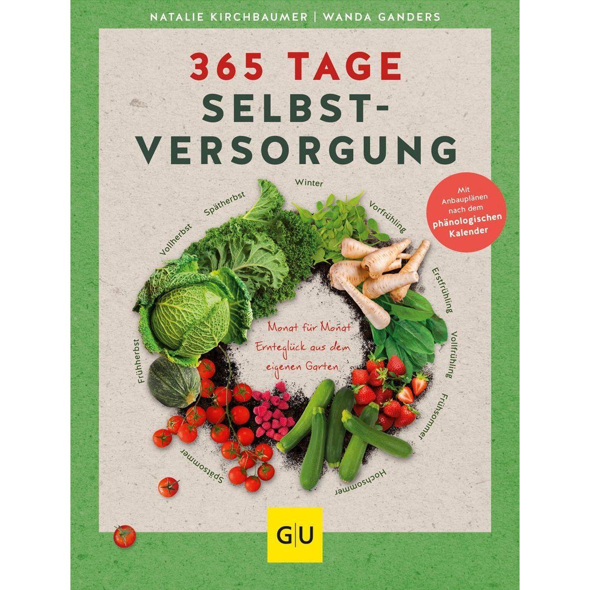 365 Tage Selbstversorgung, Ratgeber von Natalie Kirchbaumer, Wanda Ganders