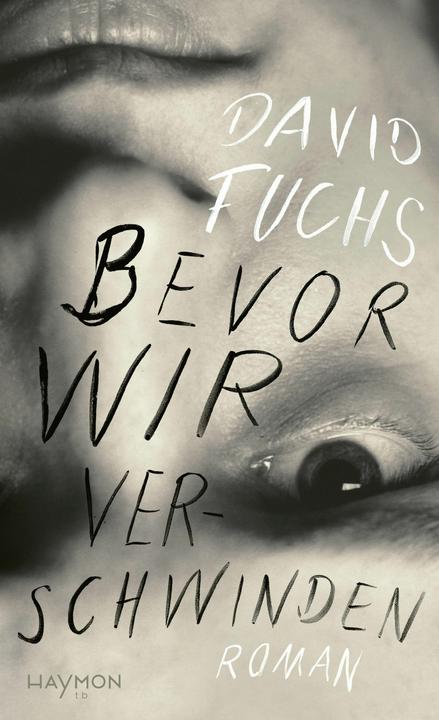 Produktbild Bevor wir verschwinden (Deutsch, David Fuchs, 2024)