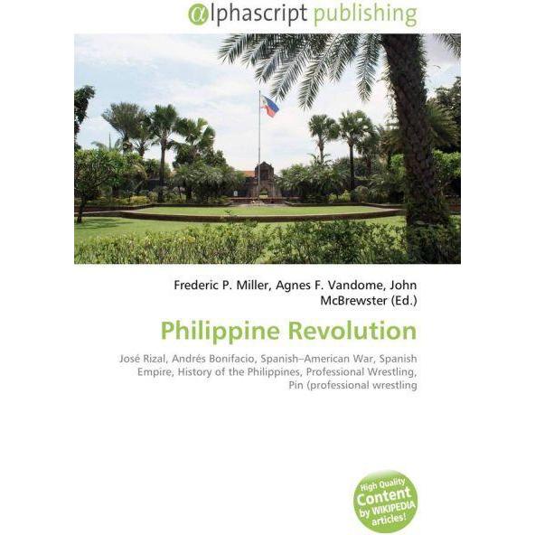 Philippine Revolution, Fachbücher von Agnes F. Vandome, Frederic P. Miller, John McBrewster