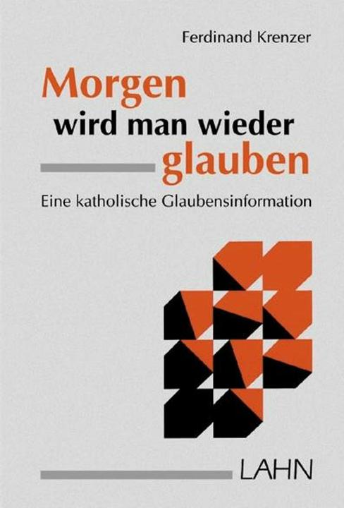 Produktbild Morgen wird man wieder glauben (Deutsch, Ferdinand Krenzer, 2004)