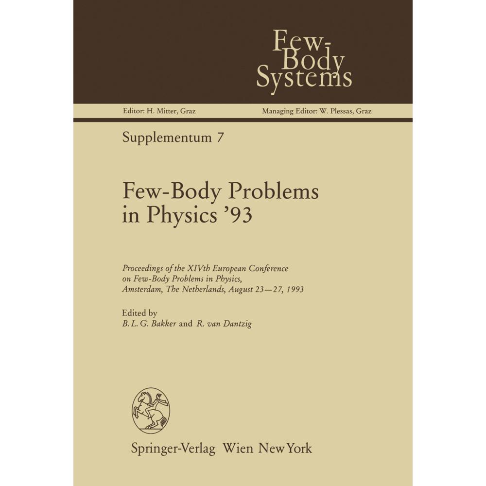 Few-Body Problems in Physics 93, Fachbücher von Bernard Becker, R.van Dantzig