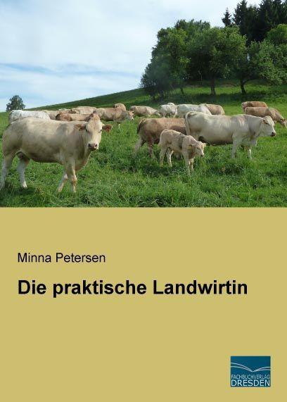 Produktbild Die praktische Landwirtin (Deutsch, Minna Petersen, 2015)