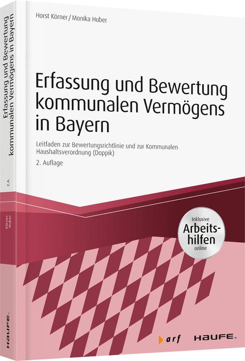 Produktbild Erfassung und Bewertung kommunalen Vermögens in Bayern - inkl. Arbeitshilfen online (Deutsch, Horst Körner, Monika Huber, 2017)