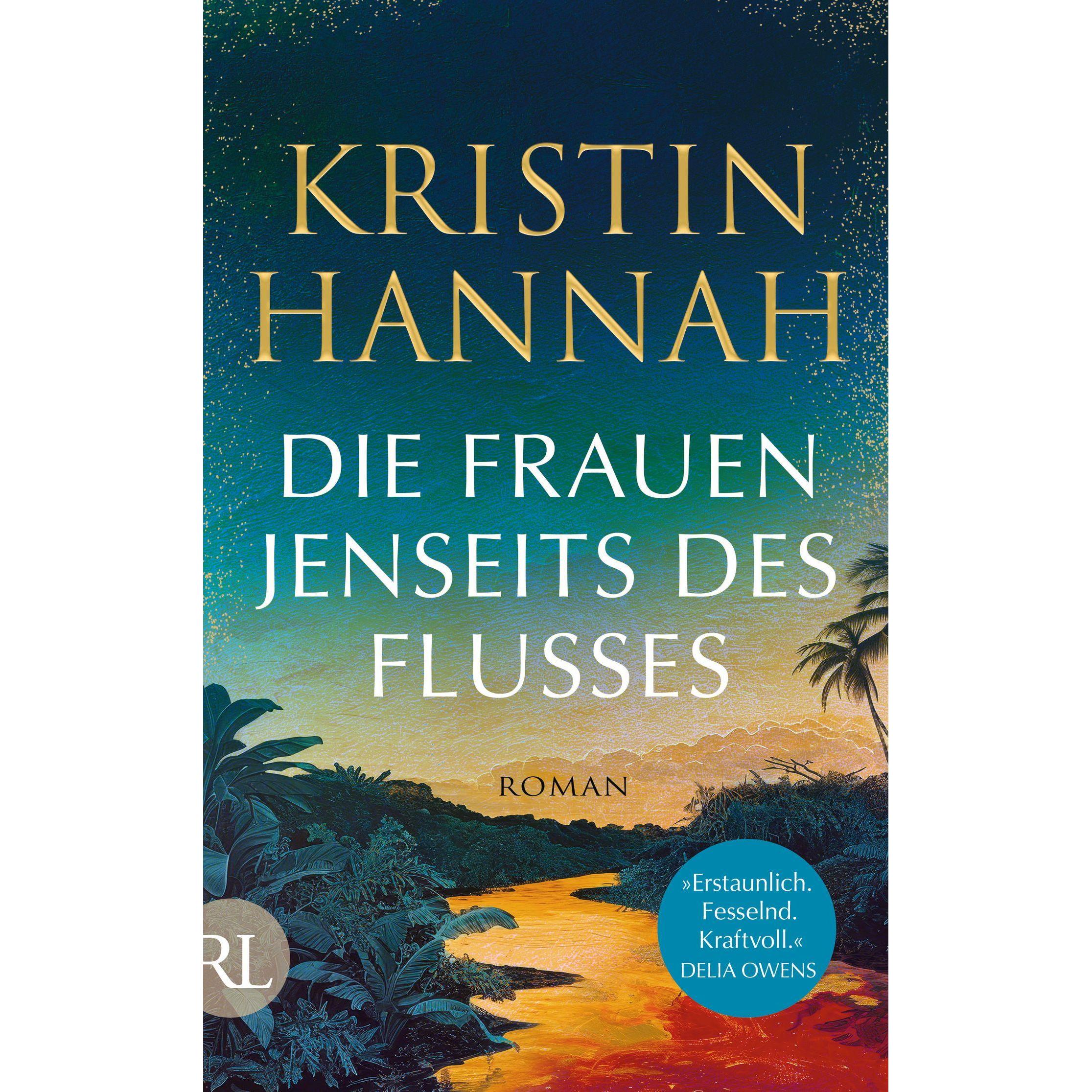 Die Frauen jenseits des Flusses, Belletristik von Kristin Hannah