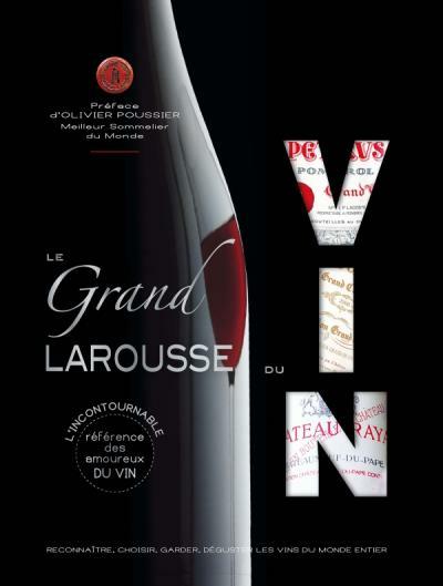Actual product image Le grand Larousse du vin (French, Collectif, 2018)