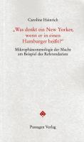 Produktbild Was denkt ein New Yorker, wenn er in einen Hamburger beisst? (Deutsch, Caroline Heinrich, 2011)