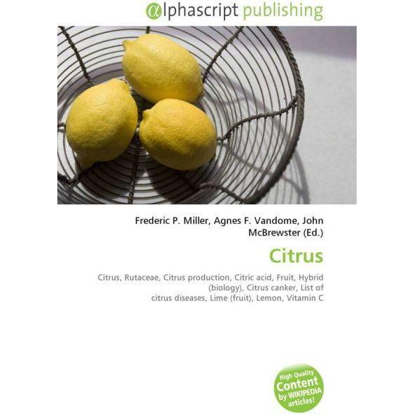 Thumbnail - Citrus, Fachbücher von Agnes F. Vandome, Frederic P. Miller, John McBrewster