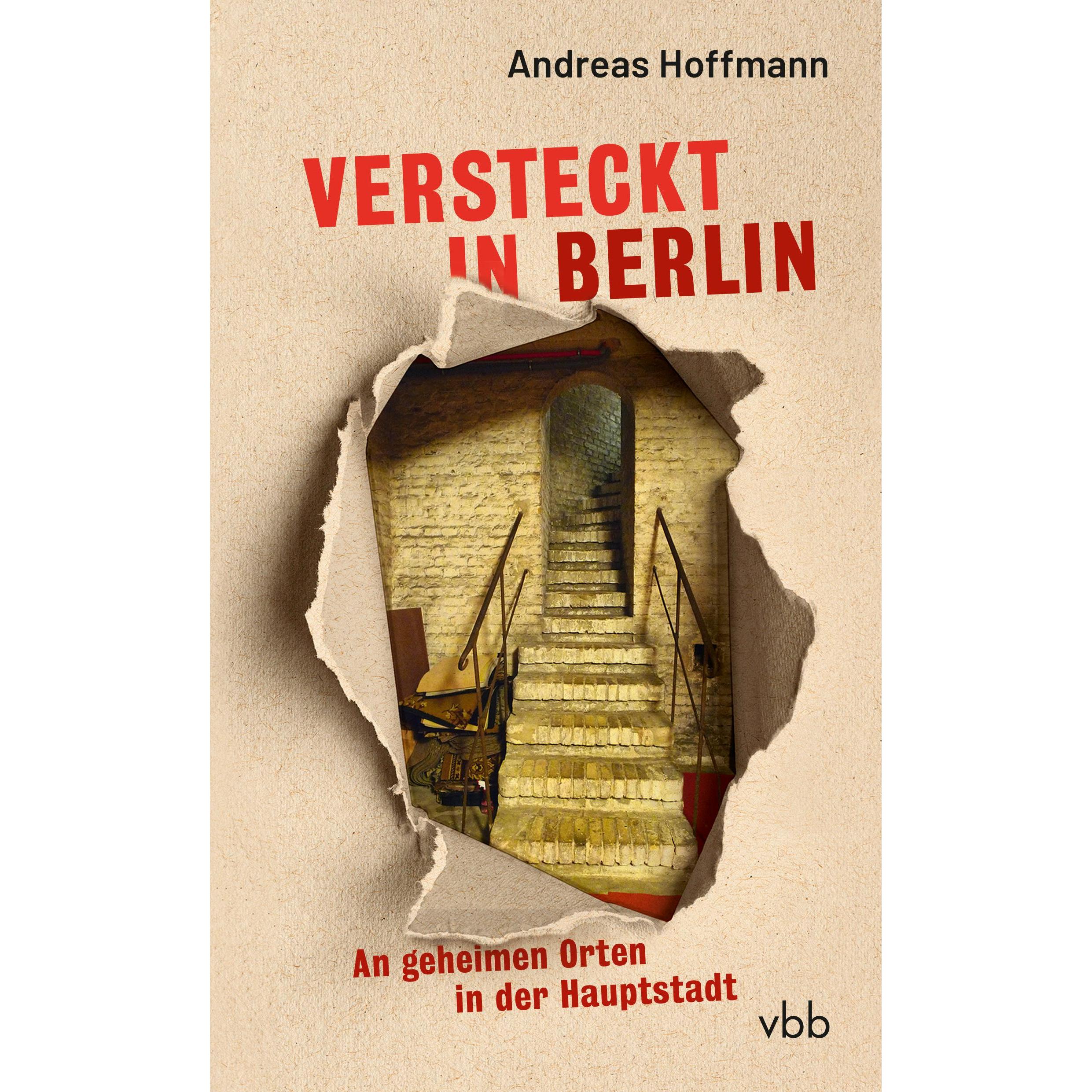 Versteckt in Berlin, Sachbücher von Andreas Hoffmann