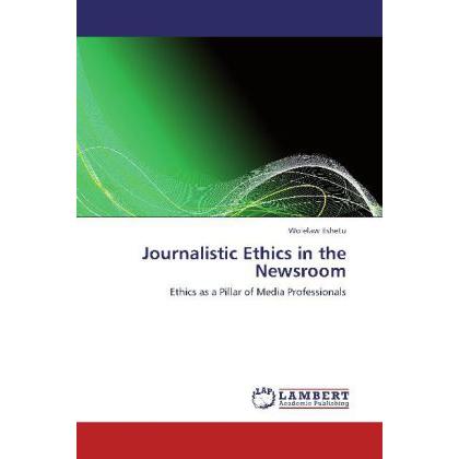 Journalistic Ethics in the Newsroom, Fachbücher