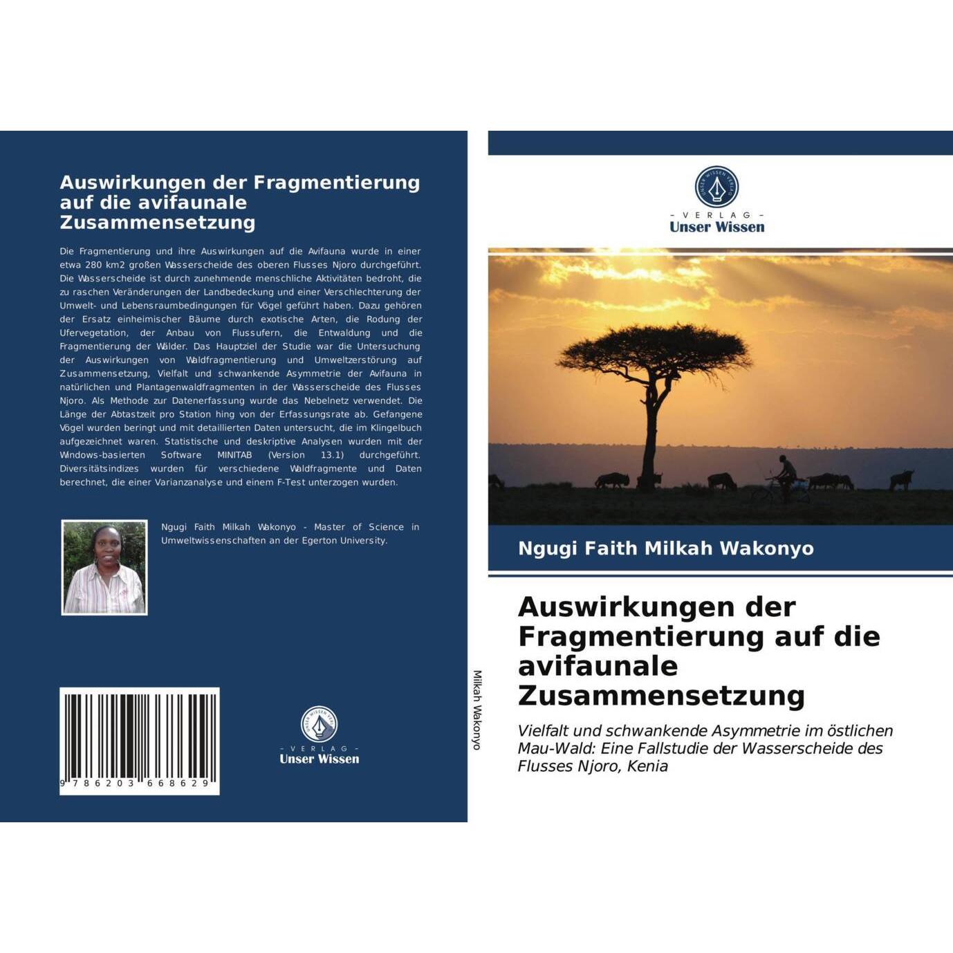 Auswirkungen der Fragmentierung auf die avifaunale Zusammensetzung, Fachbücher von Ngugi Faith Milkah Wakonyo