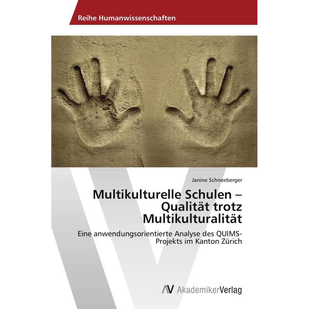 Multikulturelle Schulen - Qualität trotz Multikulturalität, Fachbücher