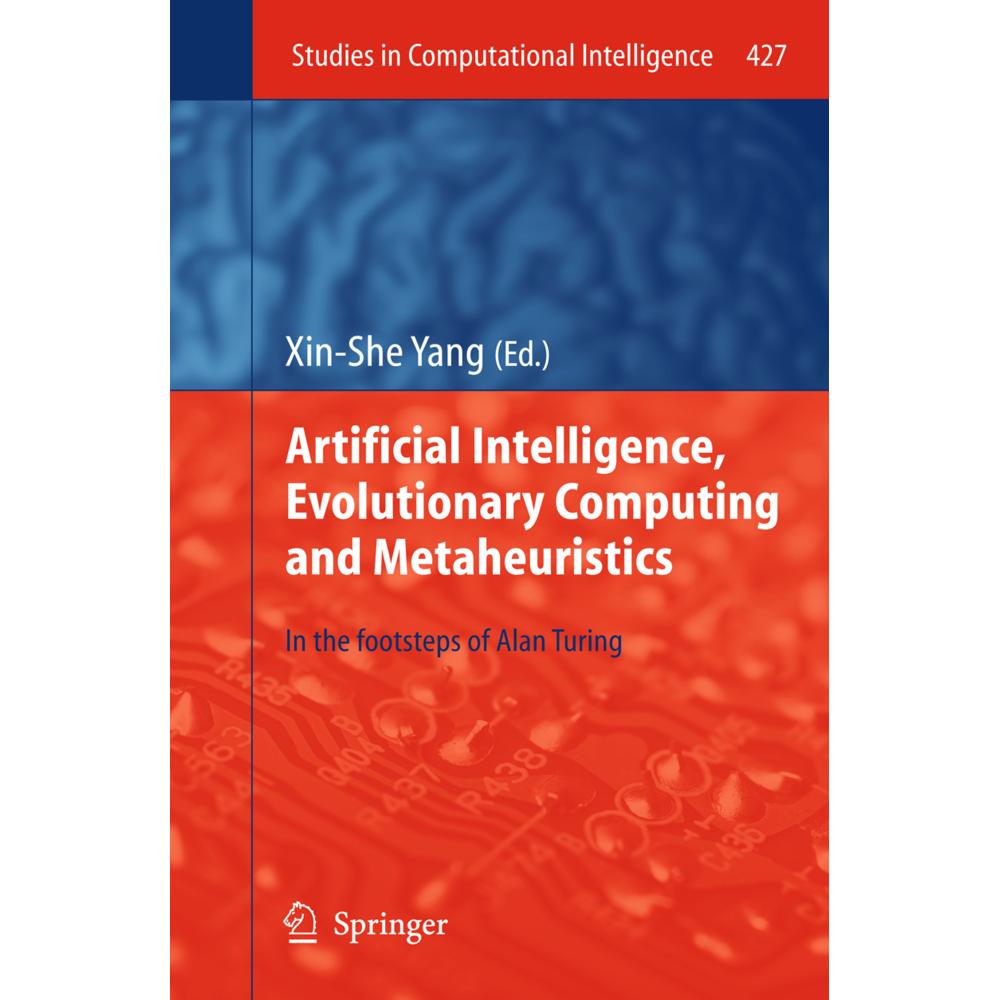 Artificial Intelligence, Evolutionary Computing and Metaheuristics, Fachbücher von XIN-SHE YANG
