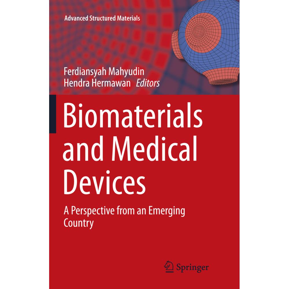 Biomaterials and Medical Devices, Fachbücher von Hendra Hermawan, Ferdyansyah Mahyudin