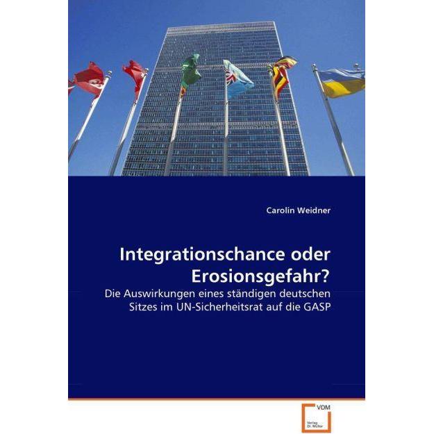 Integrationschance oder Erosionsgefahr?, Fachbücher von Carolin Weidner