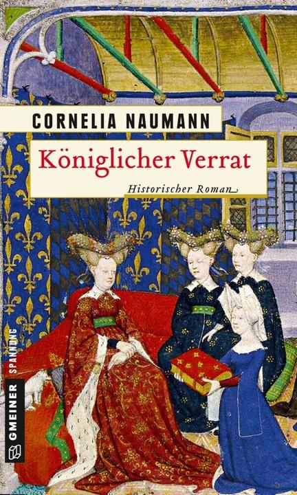 Produktbild Königlicher Verrat (Deutsch, Cornelia Naumann, 2016)