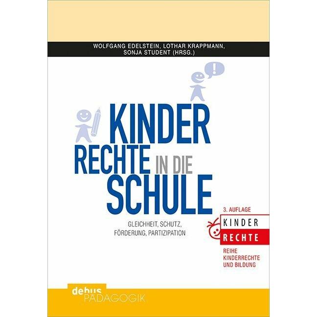 Kinderrechte in die Schule, Fachbücher von Sonja Student, Wolfgang Edelstein, Lothar Krappmann