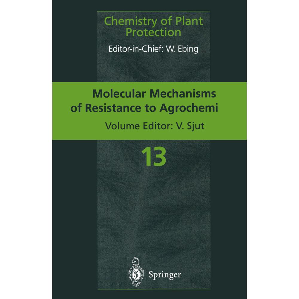 Molecular Mechanisms of Resistance to Agrochemicals, Fachbücher