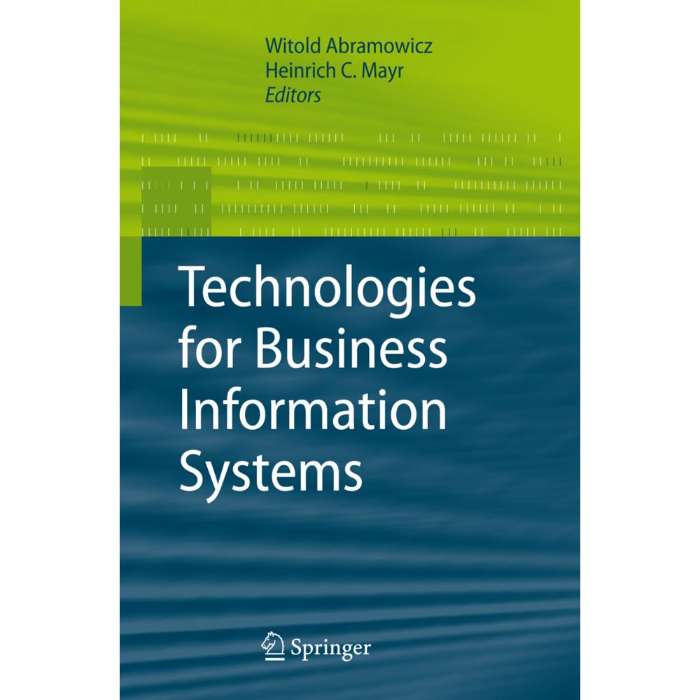 Technologies for Business Information Systems, Fachbücher von Witold Abramowicz, Heinrich C. Mayr