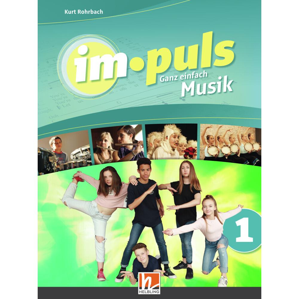 im.puls 1 - Der Schülerband. Ausgabe D, Schulbücher von Kurt Rohrbach