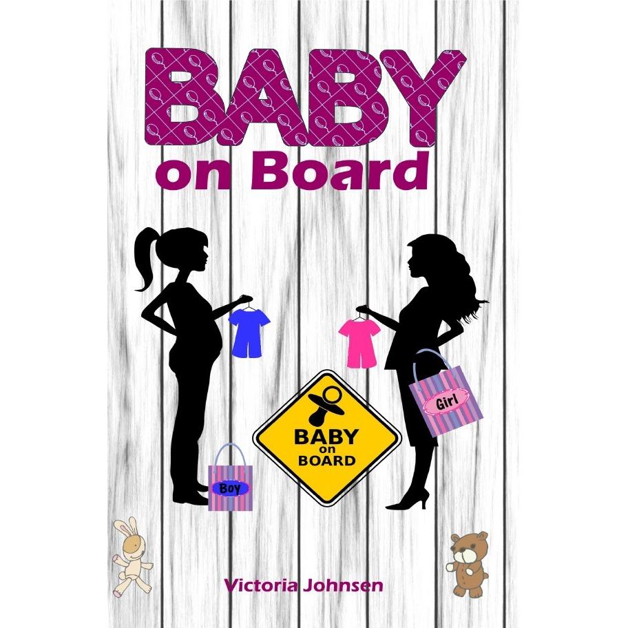 Baby on Board, Ratgeber von Victoria Johnson