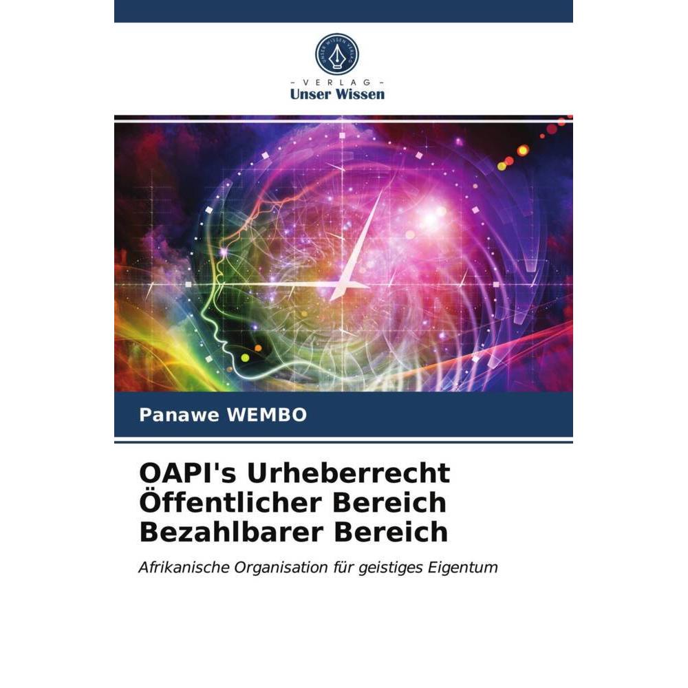 OAPI's Urheberrecht Öffentlicher Bereich Bezahlbarer Bereich, Fachbücher von Panawe Wembo