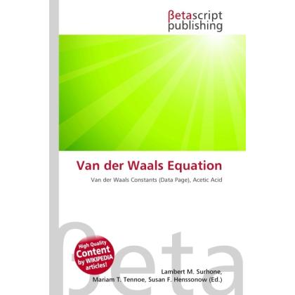 Van der Waals Equation, Fachbücher von Lambert M. Surhone, Miriam T. Timpledon, Susan F. Marseken