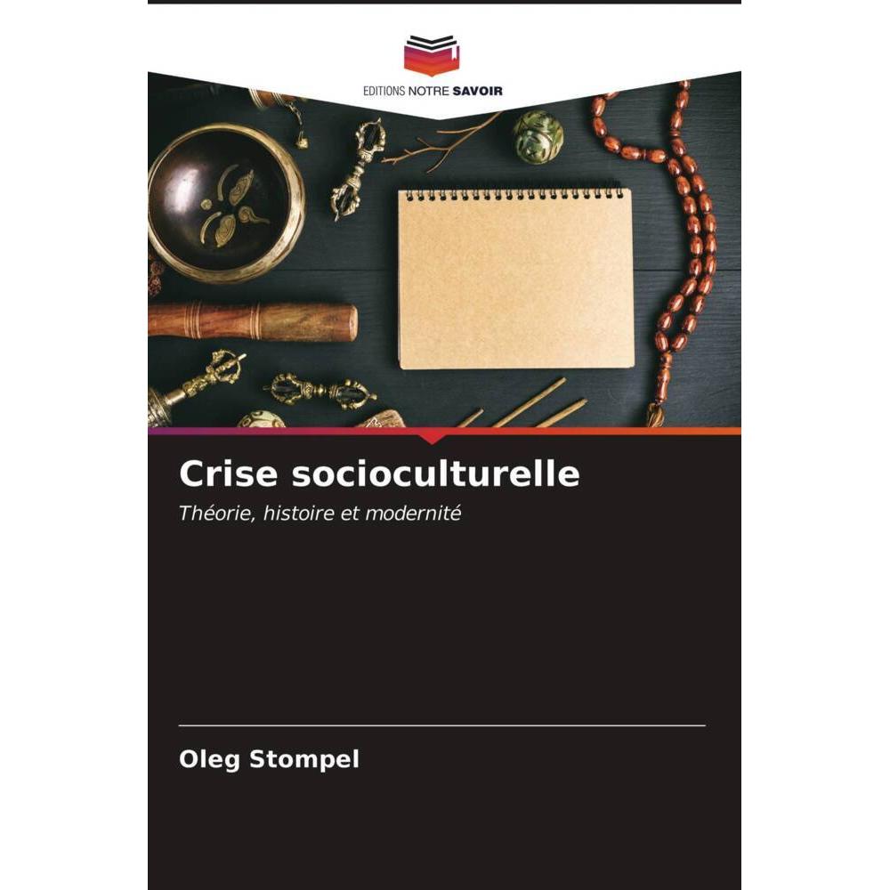 Crise socioculturelle, Sachbücher von Oleg Stompel