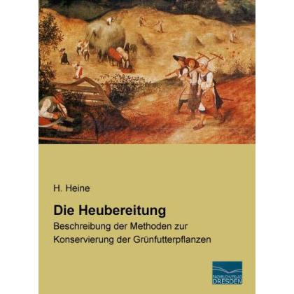 Die Heubereitung, Fachbücher von H. Heine