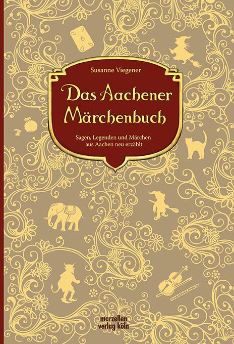 Actual product image Das Aachener Märchenbuch (German, Mira Lob, Susanne Viegener, 2016)