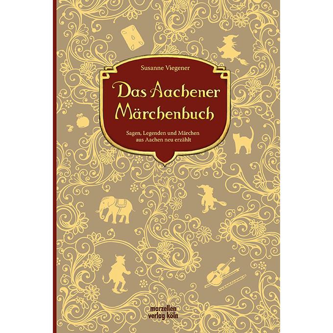 Das Aachener Märchenbuch, Kinderbücher von Susanne Viegener, Mira Lob